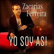 El texto musical SI ALGUN DÍA LA VES (SI TU LA CROISE UN JOUR) de ZACARIAS FERREIRA también está presente en el álbum Yo soy así (2019)