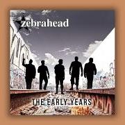 El texto musical INTO YOU de ZEBRAHEAD también está presente en el álbum The early years - revisited (2015)