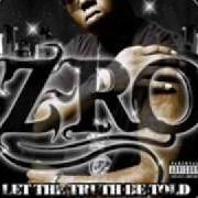 El texto musical BLAST MYSELF de Z-RO también está presente en el álbum Let the truth be told (2005)