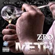 El texto musical NEVER HAD LOVE de Z-RO también está presente en el álbum Meth (2011)