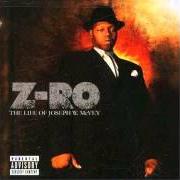 El texto musical WHY? de Z-RO también está presente en el álbum The life of joseph w. mcvey (2004)