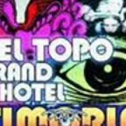 El texto musical EL TOPO GRAND HOTEL de TIMORIA también está presente en el álbum El topo grand hotel (2001)