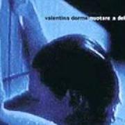 El texto musical ARE YOU LOST? de VALENTINA DORME también está presente en el álbum Nuotare a delfino (1999)
