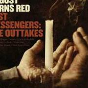 El texto musical TO THOSE ABOUT TO ROCK de AUGUST BURNS RED también está presente en el álbum Lost messengers: the outtakes - ep (2009)