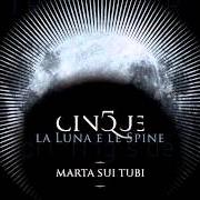 El texto musical POLVERE SUI MAIALI de MARTA SUI TUBI también está presente en el álbum Cinque - la luna e le spine (2013)