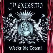 El texto musical STELLA de IN EXTREMO también está presente en el álbum Weckt die toten! (1998)