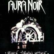 El texto musical CONQUEROR de AURA NOIR también está presente en el álbum Black thrash attack (1997)