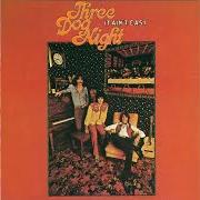 El texto musical IT AIN'T EASY de THREE DOG NIGHT también está presente en el álbum It ain't easy (1970)