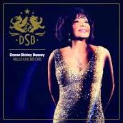 El texto musical HERE'S TO LIFE de SHIRLEY BASSEY también está presente en el álbum Hello like before (2014)