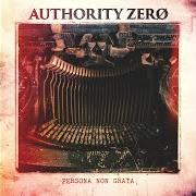 El texto musical RIGHT THIS WAY de AUTHORITY ZERO también está presente en el álbum Persona non grata (2018)