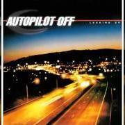 El texto musical LONG WAY TO FALL de AUTOPILOT OFF también está presente en el álbum Autopilot off (2002)