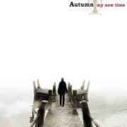 El texto musical TWISTED AND TURNED de AUTUMN también está presente en el álbum My new time (2007)