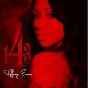 El texto musical I CAN'T FIGHT de TIFFANY EVANS también está presente en el álbum 143 (2013)