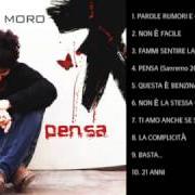 El texto musical 21 ANNI de FABRIZIO MORO también está presente en el álbum Pensa (2007)