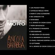 El texto musical IL MOMENTO GIUSTO de FABRIZIO MORO también está presente en el álbum Barabba (2009)