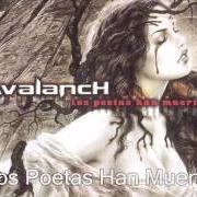 El texto musical ECOS DE VIDA de AVALANCH también está presente en el álbum Los poetas han muerto (2003)