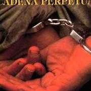 El texto musical EN ESTA VIDA de CADENA PERPETUA también está presente en el álbum Cadena perpetua (1995)