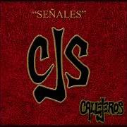 El texto musical CREO de CALLEJEROS también está presente en el álbum Seã±ales