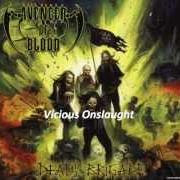 El texto musical VICIOUS ONSLAUGHT de AVENGER OF BLOOD también está presente en el álbum Death brigade (2007)