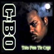 El texto musical AIN'T NO SUNSHINE de C-BO también está presente en el álbum Tales from the crypt (2002)