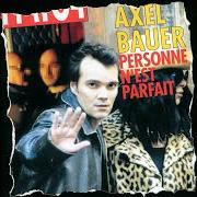 El texto musical BONNIE AND CLYDE de AXEL BAUER también está presente en el álbum Simple mortel (1998)
