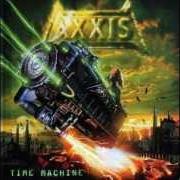 El texto musical DON'T DRAG ME DOWN de AXXIS también está presente en el álbum Time machine (2004)