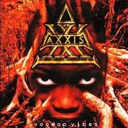 El texto musical A LITTLE MERCY de AXXIS también está presente en el álbum Voodoo vibes (1997)