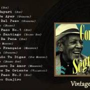 El texto musical MUJERES CONMIGO VAN A ACABAR de COMPAY SEGUNDO también está presente en el álbum Sus grandes guajiras, guarachas, boleros... (2016)