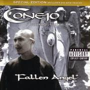El texto musical EXPLICIT LYRICS de CONEJO también está presente en el álbum Fallen angel (2001)