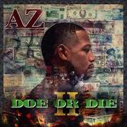 El texto musical NEVER ENOUGH de AZ también está presente en el álbum Doe or die ii (2021)