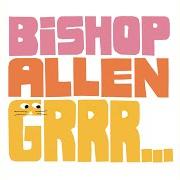 El texto musical CUE THE ELEPHANTS de BISHOP ALLEN también está presente en el álbum Grrr... (2009)