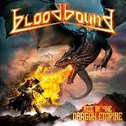 El texto musical A BLESSING IN SORCERY de BLOODBOUND también está presente en el álbum Rise of the dragon empire (2019)