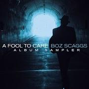 El texto musical WHISPERING PINES de BOZ SCAGGS también está presente en el álbum A fool to care (2015)