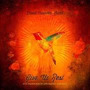 Give us rest