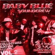 El texto musical INTRO de BABY BLUE SOUNDCREW también está presente en el álbum Private party collector's edition mixed cd (2000)