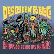 El texto musical ESTOY BUSCANDO ALGO EN EL CARIBE 2016 de DESORDEN PÚBLICO también está presente en el álbum Bailando sobre las ruinas (2016)