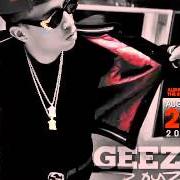 El texto musical LA CALLE HUELE A RIFLE de DE LA GHETTO también está presente en el álbum Geezy boyz (2013)