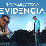 El texto musical EVIDENCIA de BABY RASTA & GRINGO también está presente en el álbum Evidencia (2020)