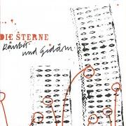 El texto musical ALS ICH DER VERSUCHUNG WIDERSTAND de DIE STERNE también está presente en el álbum Räuber und gedärm (2006)