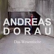 El texto musical MENSCHEN TRAGEN GRAUE HÜTE de ANDREAS DORAU también está presente en el álbum Das wesentliche (2019)