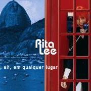 El texto musical IF I FELL de RITA LEE también está presente en el álbum Aqui, ali, em qualquer lugar (2001)