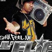 El texto musical WHERE I'M FROM de LIL' FLIP también está presente en el álbum U gotta feel me (2004)