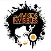 El texto musical ISYORMAIN de LOS AMIGOS INVISIBLES también está presente en el álbum The venezuelan zinga son, vol. 1 (2004)