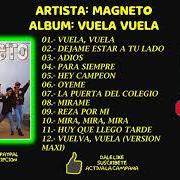 El texto musical ADIÓS de MAGNETO también está presente en el álbum Vuela vuela (2014)