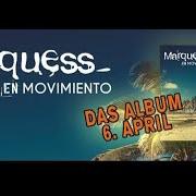 El texto musical SUAVECITO de MARQUESS también está presente en el álbum En movimiento (2018)