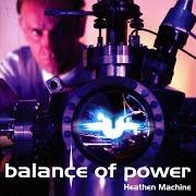 El texto musical HEATHEN MACHINE de BALANCE OF POWER también está presente en el álbum Heathen machine (2003)