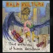 El texto musical WIND OF CHANGE de BALD VULTURE también está presente en el álbum Short antology of human decadance (2002)