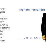 El texto musical EL HOMBRE EQUIVOCADO de MYRIAM HERNANDEZ también está presente en el álbum Todo el amor (1998)