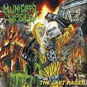 El texto musical WAVE OF DEATH de MUNICIPAL WASTE también está presente en el álbum The last rager (2019)