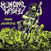 El texto musical MASSIVE AGGRESSIVE de MUNICIPAL WASTE también está presente en el álbum Massive aggressive (2009)